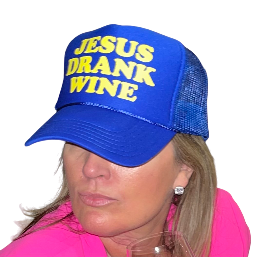 Jesus Drank Wine Blue Trucker