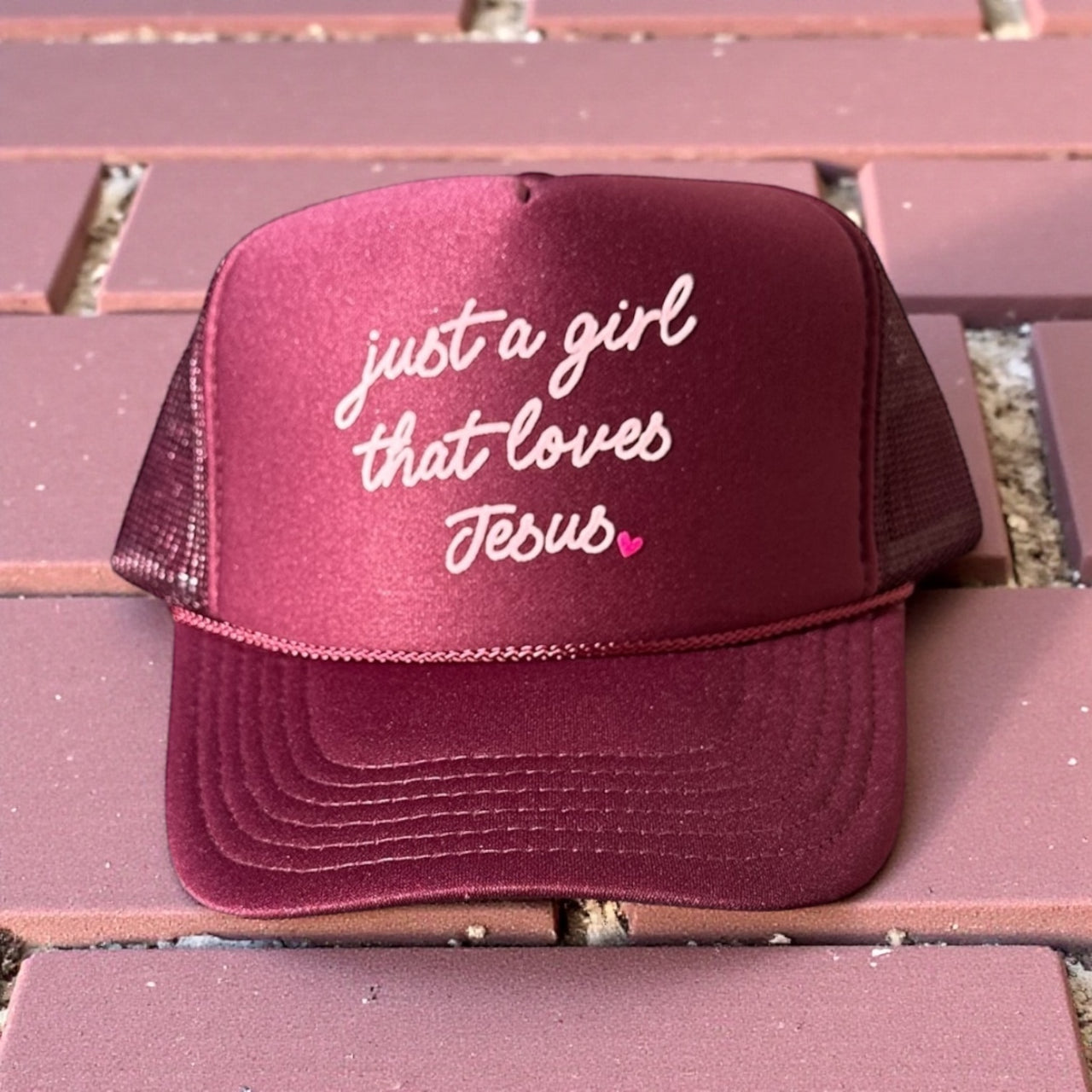 Just a girl that loves Jesus - Maroon Trucker Hat