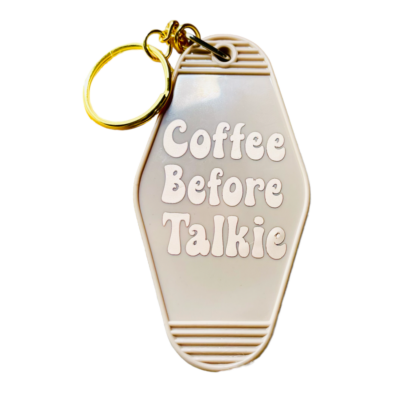 Coffee before talkie Motel Keychain