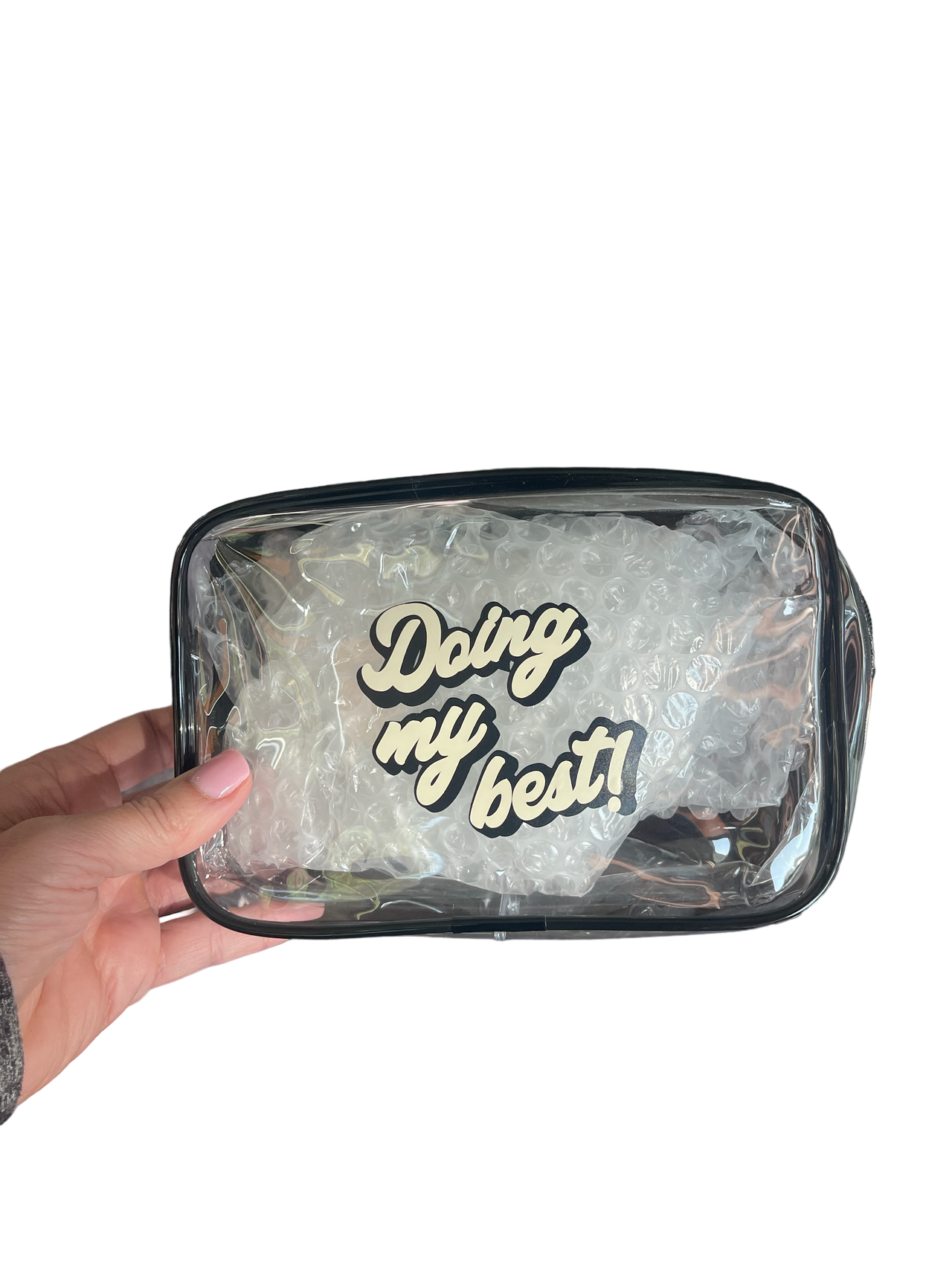‘Doing my best’ clear cosmetic bag