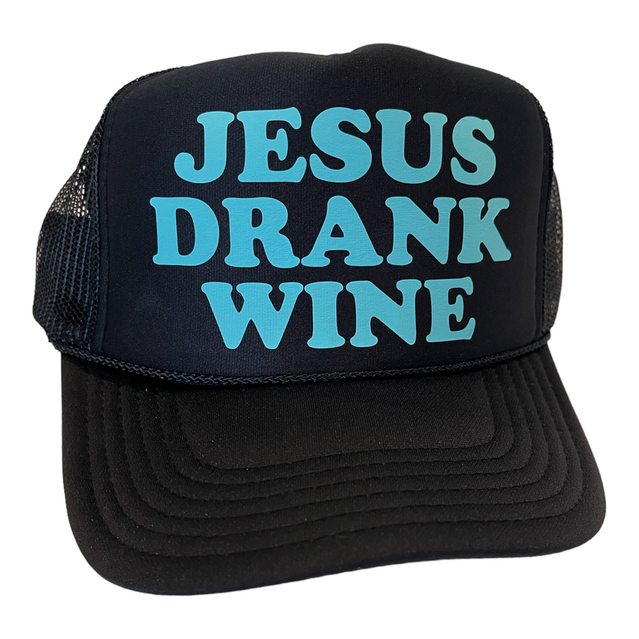 Jesus Drank Wine Trucker